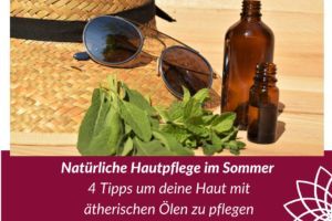 Read more about the article Natürliche Hautpflege im Sommer