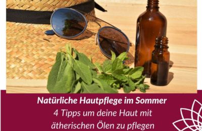 Natürliche Hautpflege im Sommer